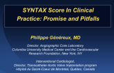 The SYNTAX Score in Clinical Practice: Promise and Pitfalls
