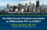 Are Risk Scores Practical and Useful to Differentiate PCI vs CABG?