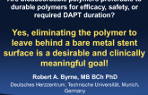 Debate: Are Bioabsorbable Polymers Preferable to Durable Polymers for Efficacy, Safety, or Required DAPT Duration? Yes, Eliminating the Polymer to Leave Behind a Bare-Metal Stent Surface Is a Desirable and Clinically Meaningful Goal!