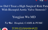 How Should I Treat a High Surgical Risk Patient With Bicuspid Aortic Valve Stenosis?