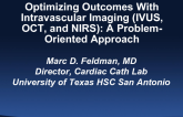 Acute Complication Case Presentations 2: Dissections, Intramural Hematomas, and Perforations by OCT (and Recommendations for Treatment)