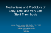 Mechanisms and Predictors of Early, Late, and Very Late Stent Thrombosis