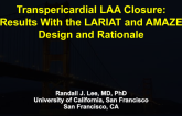 Transpericardial LAA Closure: Results With the LARIAT and AMAZE Design and Rationale