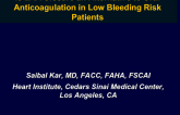 Debate: Is LAA Closure an Alternative to Oral Anticoagulation in Low Bleeding Risk Patients? Yes, LAA Closure Is at Least as Good as Oral Anticoagulation!