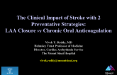 The Clinical Impact of Stroke With 2 Preventative Strategies: LAA Closure vs Chronic Oral Anticoagulation