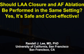 Debate: Should LAA Closure and AF Ablation Be Performed in the Same Setting? Yes, Its Safe and Cost-effective!