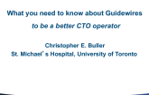 What You Need to Know About Guidewires to Be a Better CTO Operator