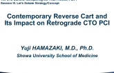 Contemporary Reverse Cart and Its Impact on Retrograde CTO PCI