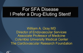 Debate: For SFA Disease I Prefer a Drug-Eluting Stent!