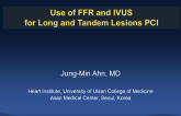 Use of FFR and IVUS for Long and Tandem Lesions PCI