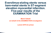 Five-Year Results From the EXAMINATION Trial