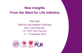 New Insights From the Stent for Life Initiative