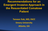 Recommendations for an Emergent Invasive Approach in the Resuscitated Comatose Patient