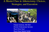 A Master Class in Atherectomy: Choices, Strategies, and Execution