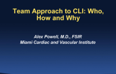 The Team Approach to Critical Limb Ischemia: Who, How, and Why?