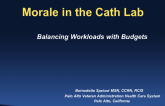 Morale in the Cath Lab: Balancing Workloads With Budgets