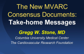 The New MVARC Consensus Documents: Take-home Messages