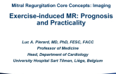 Exercise-Induced MR: Prognosis and Practicality
