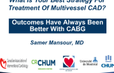 Outcomes Have Always Been Better With CABG