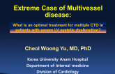 PCI for Multivessel Disease With CTO: When and How? With Case Examples