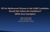 PCI for Multivessel Disease in the CABG Candidate: Should We Follow the Guidelines? With Case Examples