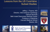 Updates From the US CoreValve Studies 2: Reports From Selected Substudies