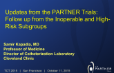 Updates From the PARTNER Trials 1: Follow-up From the Inoperable and High-Risk Subgroups