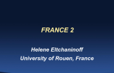 Lessons From the EU TAVR Registries 3: FRANCE 2 (and More)