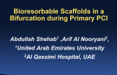 Bioresorbable Scaffolds in a Bifurcation During Primary PCI