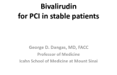 Debate: Bivalirudin vs Heparin During PCI in Stable CAD? Bivalirudin!