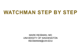 Watchman Step-by-Step