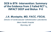 DCB in BTK Intervention: Summary of the Evidence From 2 Failed RCTs  IN.PACT DEEP and BIOLUX P-II