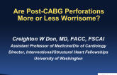 Are Post-CABG CTO Perforations More or Less Worrisome?