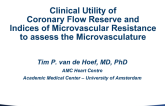 Clinical Utility of CFR/IMR to Assess Microvasculature, Illustrated by Case Examples