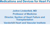 Latest Advances in Medical and Device-Based Therapies for Heart Failure