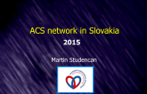 ACS Networks in Slovakia