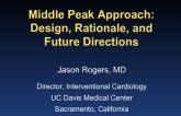 The Middle Peak Approach: Design, Rationale, and Future Directions