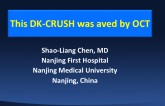 Case 5: This DK-CRUSH Was Saved by OCT