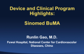 Device and Clinical Program Highlights: SinoMed BuMA