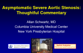 Severe Asymptomatic Aortic Stenosis: Thoughtful Commentary on the Case