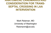 Anatomical Landmarks and Considerations for Trans-Septal Crossing in LAA Intervention