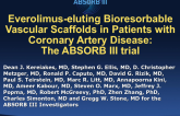 ABSORB III: A Prospective Randomized Trial of an Everolimus-Eluting Bioresorbable Scaffold Vs. an Everolimus-Eluting Metallic Stent in Patients With Coronary Artery Disease
