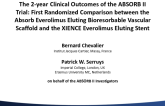 ABSORB II: A Prospective Randomized Trial of an Everolimus-Eluting Bioresorbable Scaffold Vs. an Everolimus-Eluting Metallic Stent in Patients With Coronary Artery Disease - Two-Year Outcomes