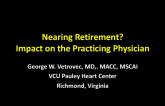 Nearing Retirement? Impact on the Practicing Clinician