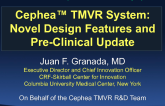 Cephea: Novel Design Features and Clinical Updates