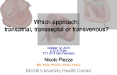 Access Site Alternatives for Transcatheter MV Replacement: Transatrial, Transapical, or Transeptal?