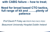 Ireland Presents: A Case of Double CTO in an Active Older Patient With Bypass Graft Failure