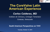 CoreValve Latin American Experience