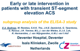 TCT 2: Early or Late Intervention in Patients With Transient ST-Segment Elevation Acute Coronary Syndrome  Subgroup Analysis of the ELISA-3 Trial