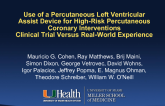TCT 20: Use of a Percutaneous Left Ventricular Assist Device for High-Risk Percutaneous Coronary Interventions  Clinical Trial Versus Real-World Experience